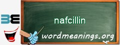 WordMeaning blackboard for nafcillin